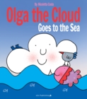 Image for Olga the Cloud Goes to the Sea