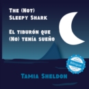 Image for (Not) Sleepy Shark / El tiburon que (No) tenia sueno