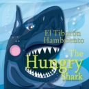 Image for Hungry Shark / El tiburon hambriento
