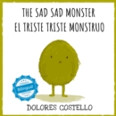 Image for Sad, Sad Monster / El triste triste monstruo