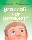 Image for Broccoli for Breakfast
