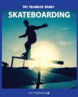 Image for My Favorite Sport: Skateboarding
