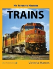 Image for My Favorite Machine : Trains