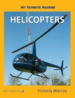 Image for My Favorite Machine : Helicopters