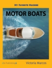Image for My Favorite Machine : Motor Boats