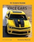 Image for My Favorite Machine : Race Cars