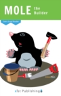 Image for Mole the Builder