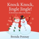 Image for Knock Knock, Jingle Jingle!