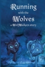 Image for Running with the Wolves