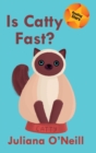 Image for Is Catty Fast?
