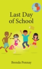 Image for Last Day of School