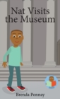 Image for Nat Visits the Museum
