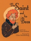 Image for The Saint and his Bees