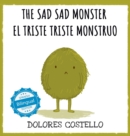 Image for The Sad, Sad Monster / El triste triste monstruo