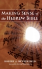 Image for Making Sense of the Hebrew Bible