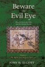 Image for Beware the Evil Eye Volume 3: The Evil Eye in the Bible and the Ancient World