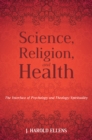 Image for Science, Religion, and Health: The Interface of Psychology and Theology/spirituality