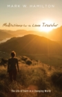 Image for Meditations for the Lone Traveler