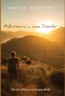 Image for Meditations for the Lone Traveler