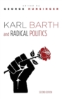 Image for Karl Barth and Radical Politics, Second Edition