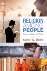 Image for Religion Among People: Essays On Religions and Politics