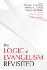 Image for Logic of Evangelism: Revisited