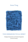 Image for Hermeneutical Spirit: Theological Interpretation and Scriptural Imagination for the 21st Century