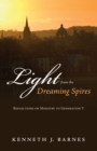 Image for Light from the Dreaming Spires: Reflections On Ministry to Generation Y