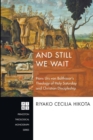 Image for And Still We Wait