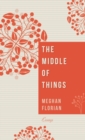 Image for The Middle of Things