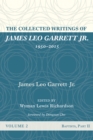Image for Collected Writings of James Leo Garrett Jr., 1950-2015: Volume Two: Baptists, Part Ii