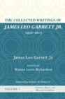 Image for The Collected Writings of James Leo Garrett Jr., 1950-2015