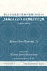Image for The Collected Writings of James Leo Garrett Jr., 1950-2015: Volume Eight