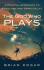Image for The God Who Plays