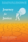 Image for Journey for Justice: The Life and Work of Rev. Fr. Michael Rodrigo, Omi: Interfaith Dialogue in Action for Empowering the Rural Poor of Sri Lanka