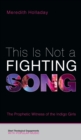 Image for This Is Not a Fighting Song