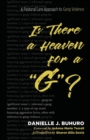 Image for Is There a Heaven for a &quot;G&quot;?