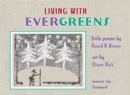 Image for Living with Evergreens