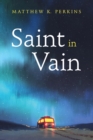 Image for Saint in Vain