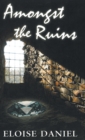 Image for Amongst the Ruins