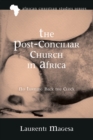 Image for Post-conciliar Church in Africa: No Turning Back the Clock