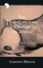 Image for The Post-Conciliar Church in Africa