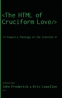 Image for The HTML of Cruciform Love