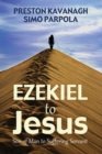Image for Ezekiel to Jesus