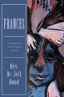 Image for Frances: An Adaptation of the Gospel of Luke