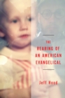 Image for Rearing of an American Evangelical