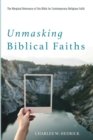 Image for Unmasking Biblical Faiths