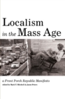 Image for Localism in the Mass Age