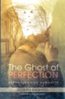Image for The Ghost of Perfection