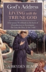 Image for God&#39;s Address-Living with the Triune God